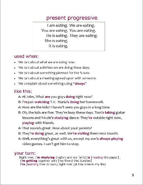 The Present Progressive tense; The small guide To Improving Your English, a grammar booklet